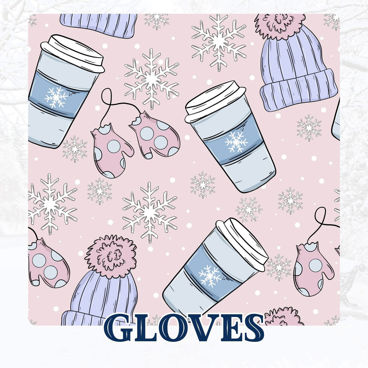 GLOVES | WINTER WONDERLAND