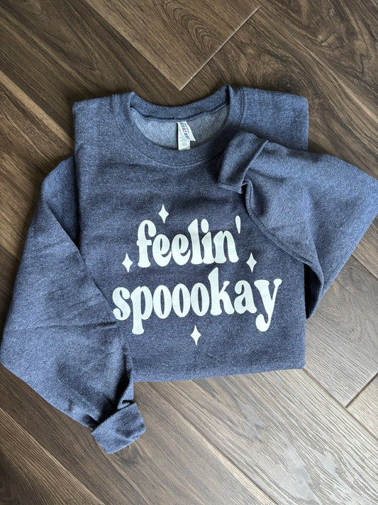Feelin' Spookay Crewneck (RTS)