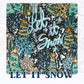 LET IT SNOW | WINTER WONDERLAND