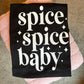 Spice Spice Baby