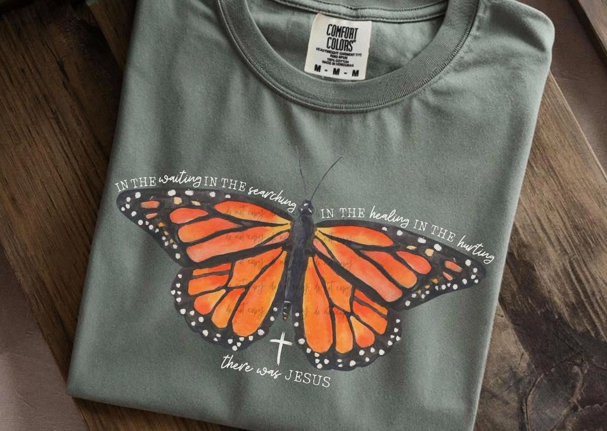There Was Jesus Monarch Butterfly