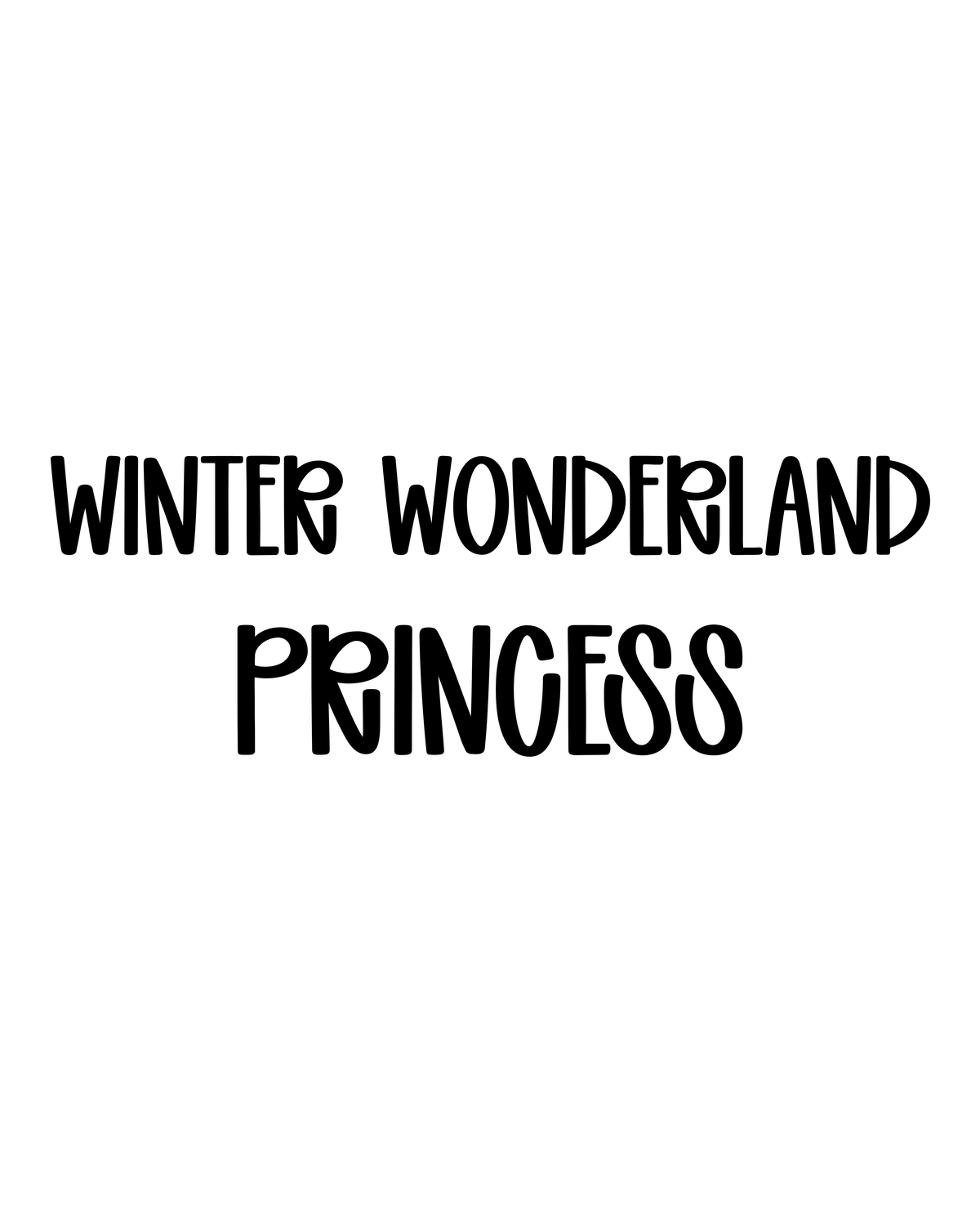 PRINCESS | WINTER WONDERLAND