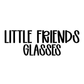 GLASSES | LITTLE FRIENDS