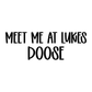 DOOSE | MEET ME AT LUKES