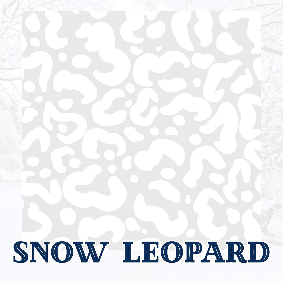 SNOW LEOPARD | WINTER WONDERLAND