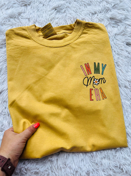 In My Mom Era Tee (RTS)