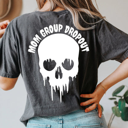 Mom Group Dropout Tee